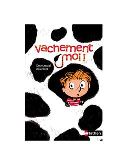 Vachement moi! Emmanuel Bourdier