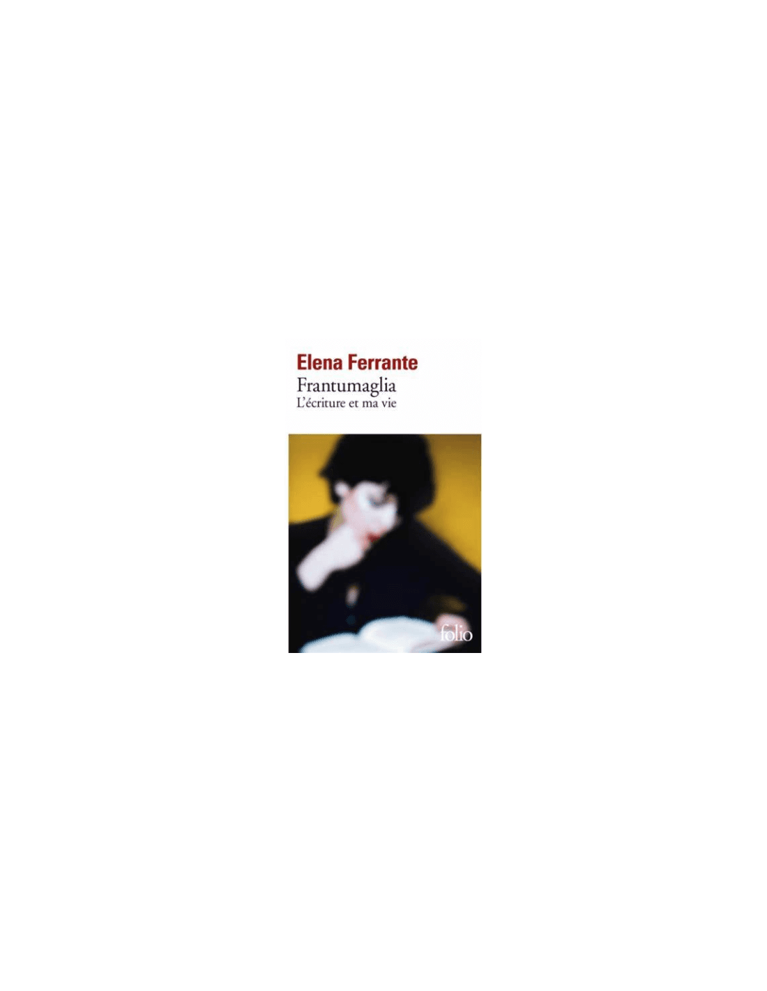 Frantumaglia Elena Ferrante