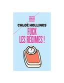 Chloe Fuck les régimes ! Hollings
