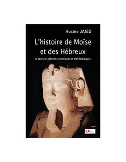 Moïse des Hébreux Hocine Jaïed