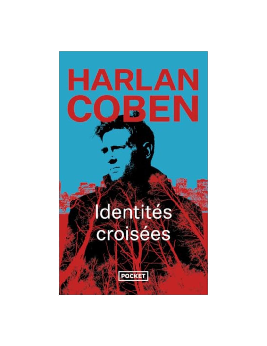 Identités croisées Harlan Coben