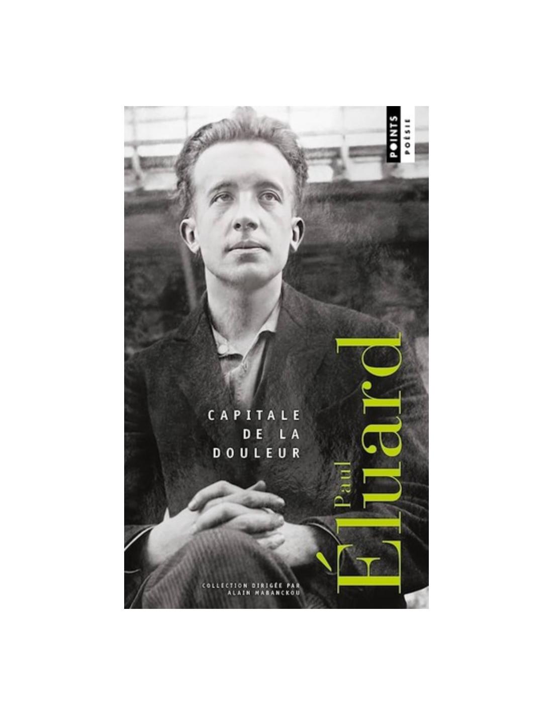 Capitale de la douleur Paul Eluard