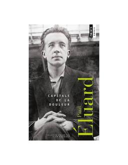 Capitale de la douleur Paul Eluard