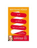 bout de la langue Bertrand Périer