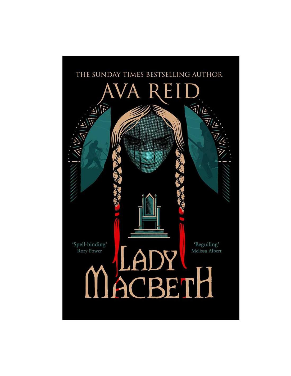 Lady Macbeth Ava Reid