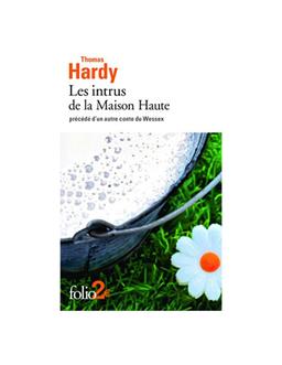 intrus de la Maison Haute Thomas Hardy
