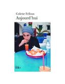Aujourd'hui Colette Fellous