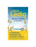 Juste avant le bonheur Agnès Ledig
