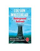 Underground railroad Colson Whitehead