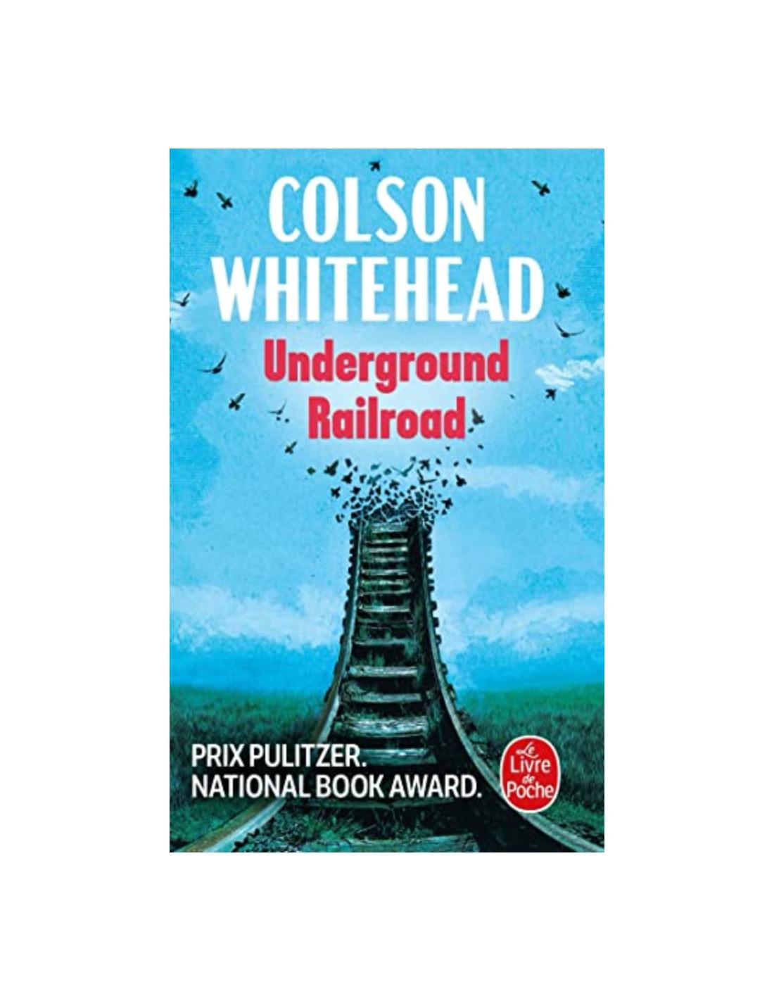 Underground railroad Colson Whitehead
