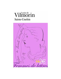 Sainte-Unefois Louise de Vilmorin