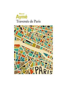 Traversée de Paris Marcel Aymé