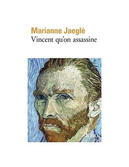 Vincent qu'on assassine Marianne Jaeglé