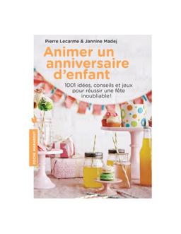 Animer un anniversaire d'enfant Pierre Lecarme