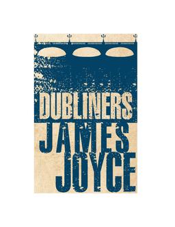 Dubliners James Joyce