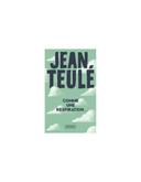 une respiration… Jean Teulé