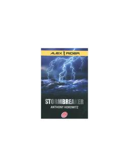 Alex Rider Tome 1 : Stormbreaker Anthony Horowitz
