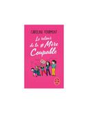 retour de la mère coupable Caroline Fourment