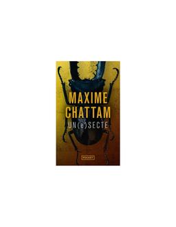 Un(e)secte Maxime Chattam