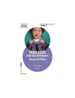 Histoire des Treize : Ferragus, chef des Dévorants Honoré de Balzac
