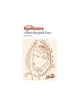 cher petit Lou Guillaume Apollinaire