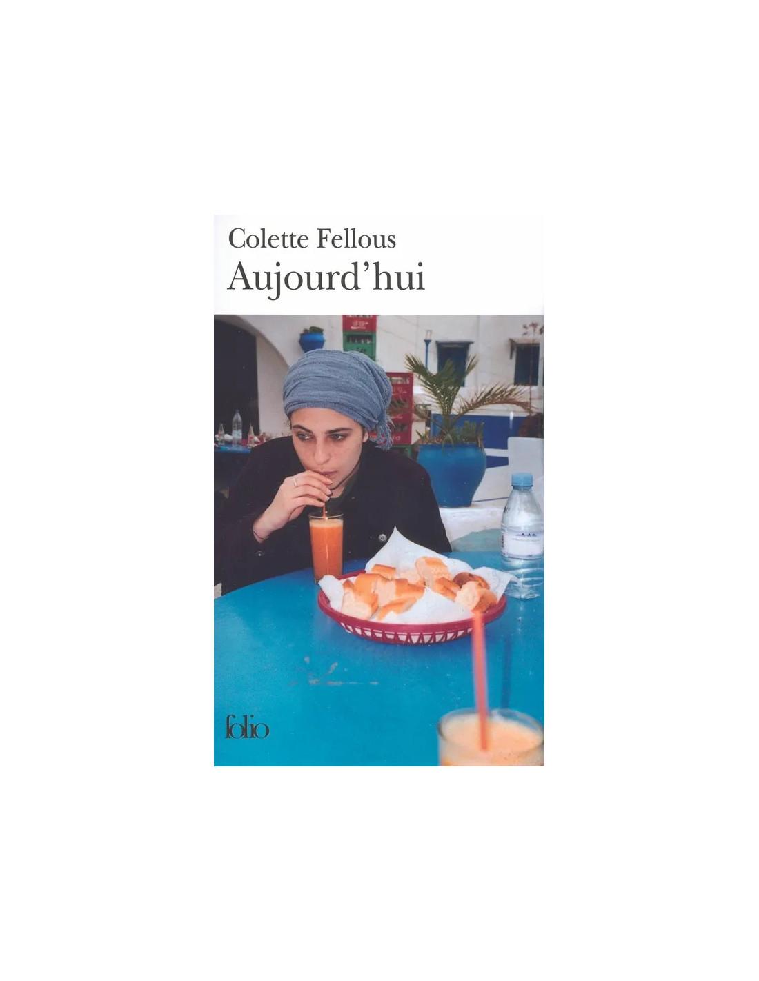 Aujourd'hui Colette Fellous