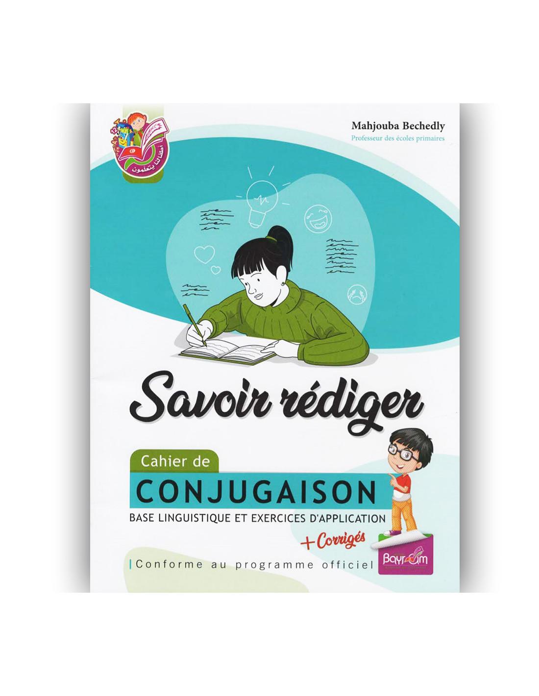 Savoir Rédiger Cahier de Conjugaison