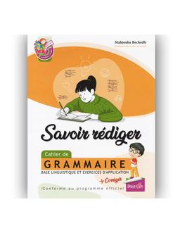 Savoir Rédiger Cahier de Grammaire