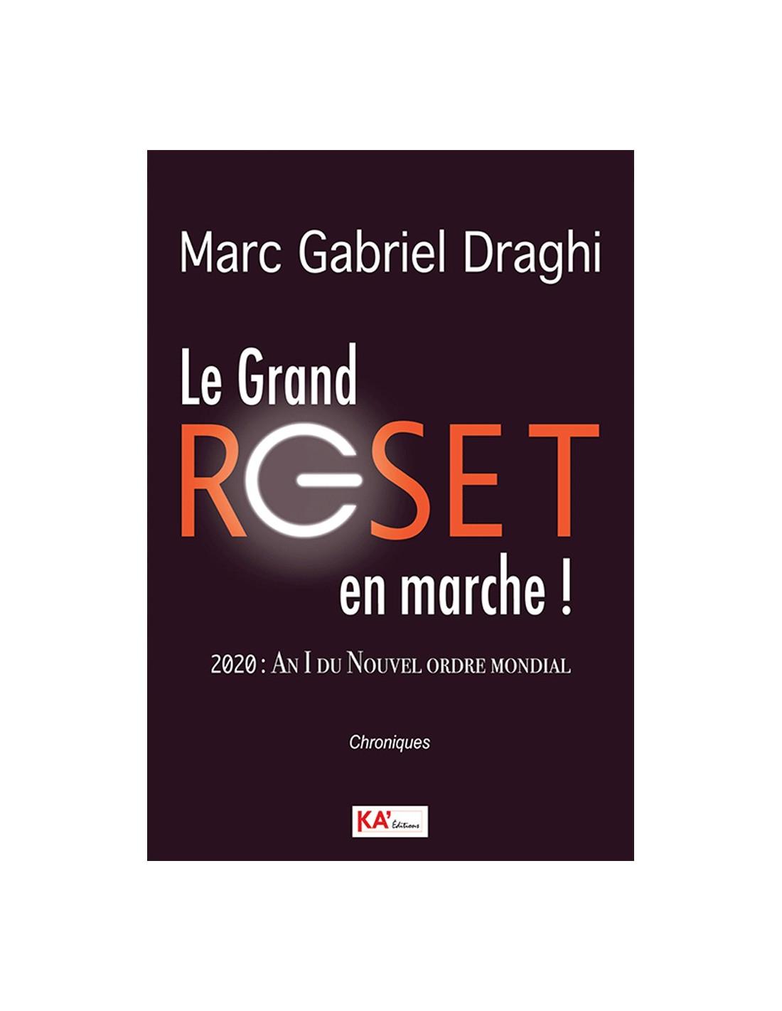 Reset en Marche ! Marc Gabriel Draghi