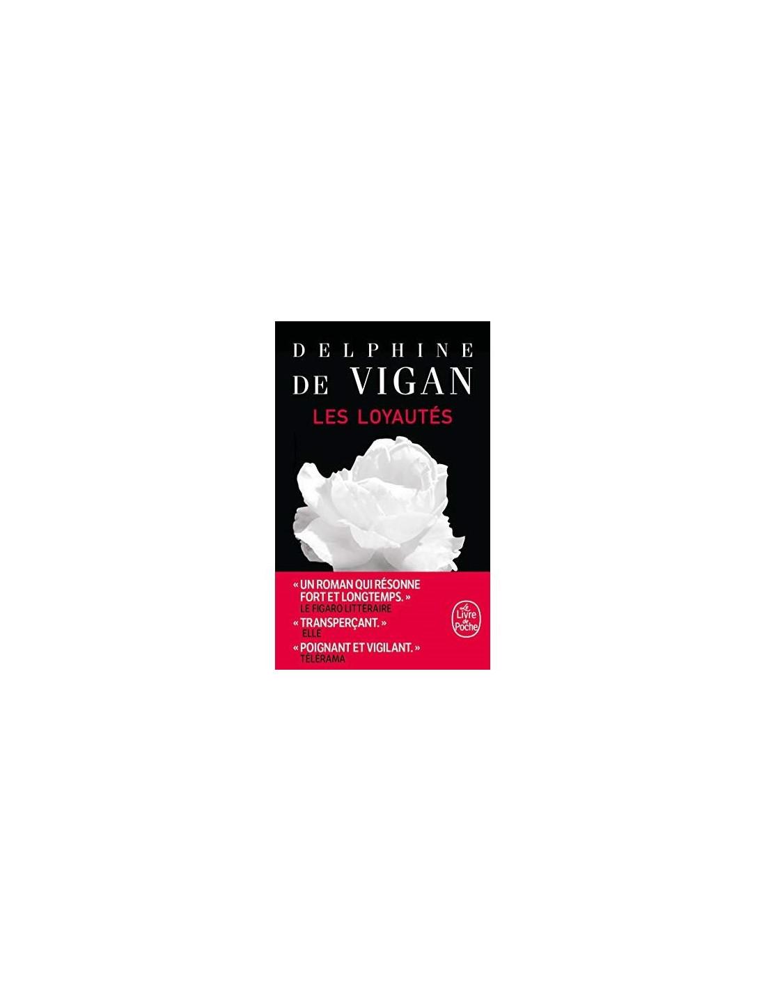 loyautés Delphine de Vigan