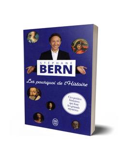 Pourquoi de l'Histoire Tome 1 Stéphane Bern