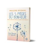 Pièges du Bonheur Malene Rydahl