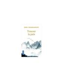 Trouver la Paix Jiddu Krishnamurti