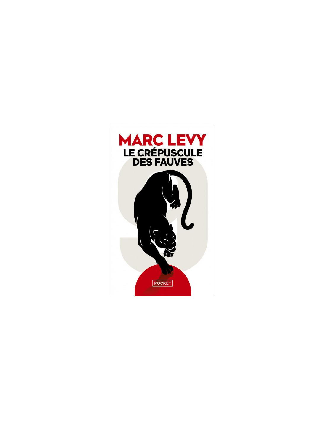 Crépuscule Des Fauves Marc Levy
