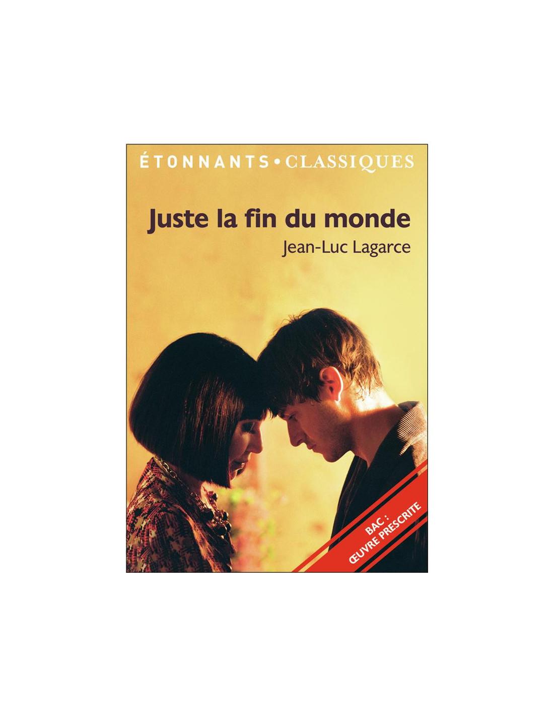 Juste la Fin du Monde Jean-Luc Lagarce