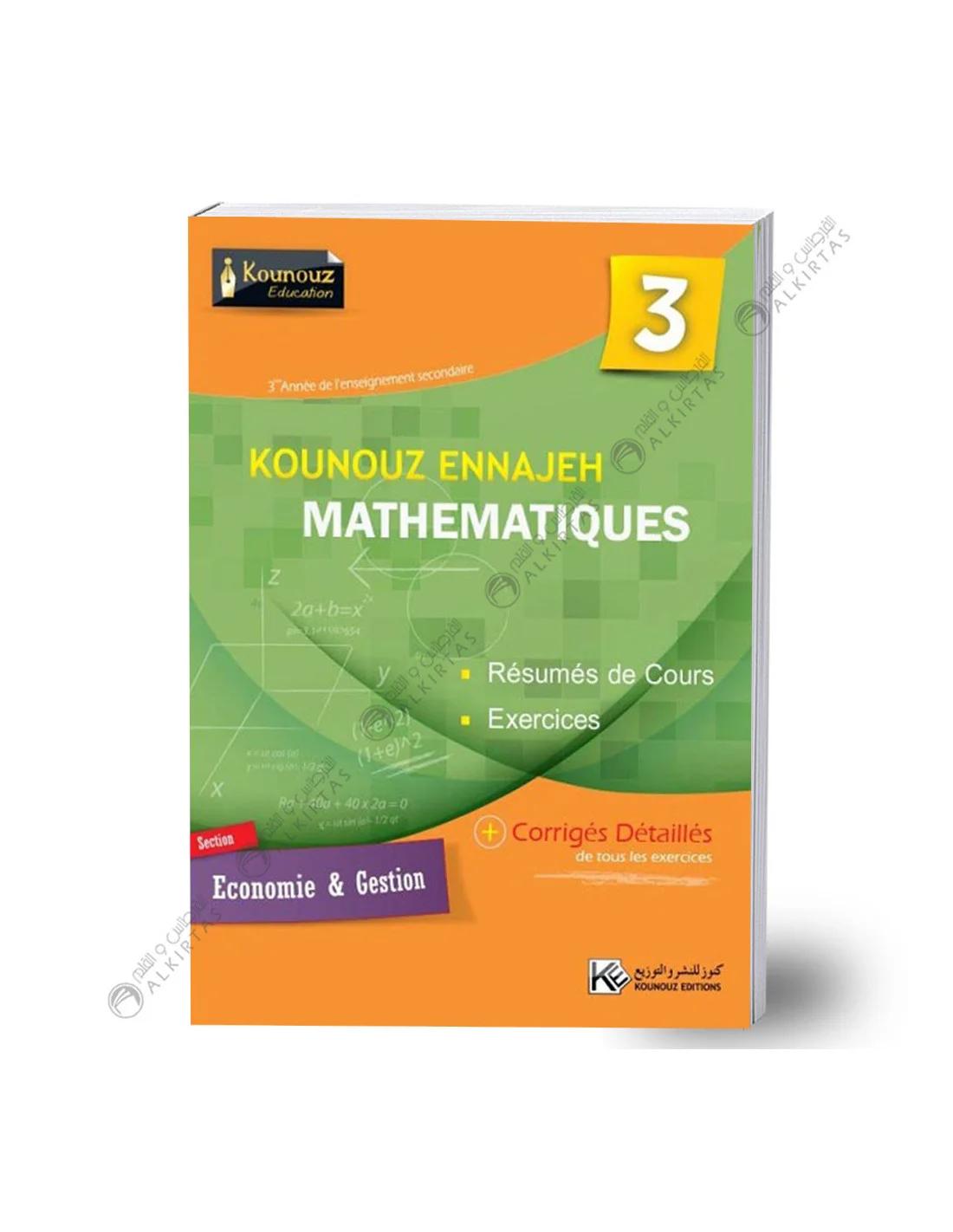 Kounouz Ennajeh Mathématiques 3ème Eco Gestion