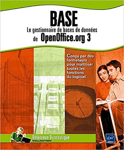 Base Le gestionnaire de bases de données de OpenOffice.org 3
