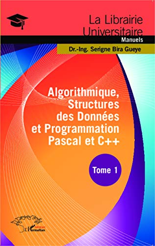 ALGORITHMIQUE STRUCTURES DES DONNEES PROGRAMMATION PASCAL C++