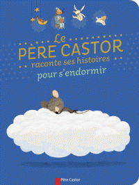 Castor raconte ses histoires pour s’endormir