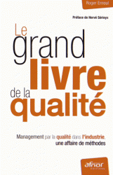 livre de la qualité Management par la qualité dans l’industrie, une affaire de méthodes