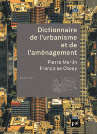 Dictionnaire de l’urbanisme de l’aménagement 4e édition