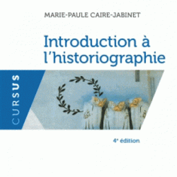 Introduction à l’historiographie 4ed
