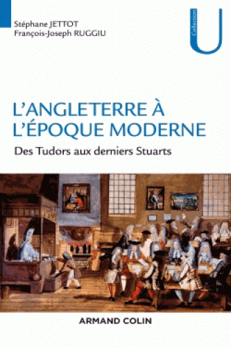 moderne des Tudors aux derniers Stuarts, 1485-1714
