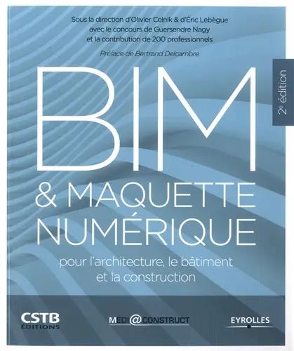 BIM maquette numérique pour l’architecture, le bâtiment la construction