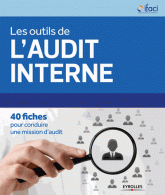 outils de l’audit interne 40 fiches pour conduire une mission d’audit