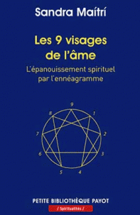 visages de l’âme L’épanouissement spirituel par l’ennéagramme