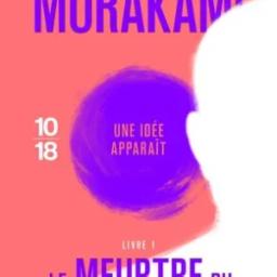 meurtre du commandeur Tome 1 : une idée apparaît