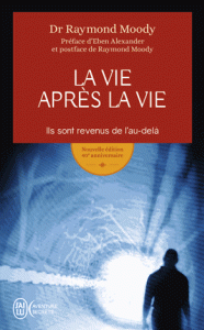 vie après la Ils sont revenus de l’au-delà