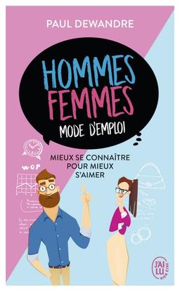 Hommes-femmes mode d’emploi Mieux se connaître pour mieux s’aimer