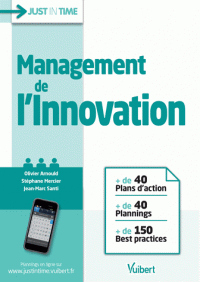 Management de l’innovation + de 40 plans d’action & plannings + de 150 best practices